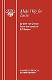 Make way for Lucia : a comedy