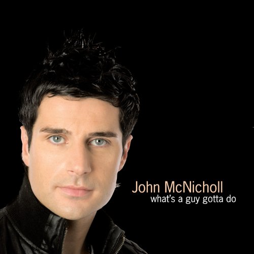 JOHN MCNICHOLL : WHATS A GUY