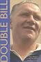 Double Bill: The Bill Nicholson Story