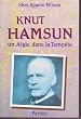 Knut Hamsun, un aigle dans la temp�te
