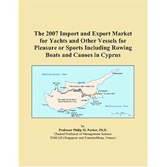 The 2007 Import and Export Market for Yachts and Other Vessels for Pleasure or Sports Including Rowing Boats and Canoes in Cyprus