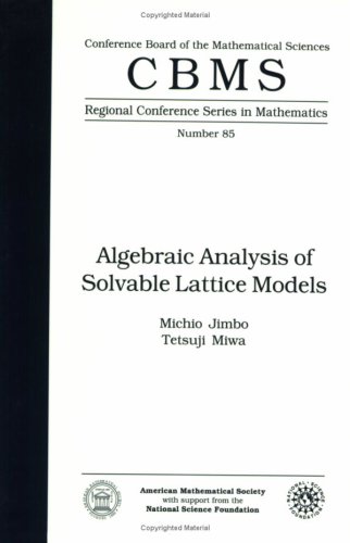 algebraic analysis of solvable lattice models cbms regional conference series in mathematics