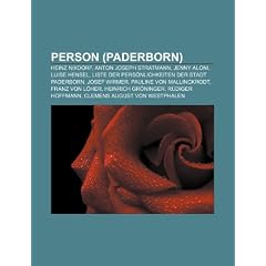 Person (Paderborn): Anton Joseph Stratmann, Heinz Nixdorf, Jenny Aloni, Luise Hensel, Liste Der Persnlichkeiten Der Stadt Paderborn