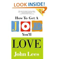 How to Get a Job You'll Love 2011-2012 Edition
