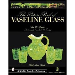 Picture Book of Vaseline Glass Edition (Schiffer Book for Collectors)