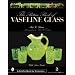 Picture Book of Vaseline Glass Edition (Schiffer Book for Collectors)
