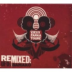 Vieux Farka Toure Remixed: UFOs Over Bamako