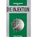 Die Injektion