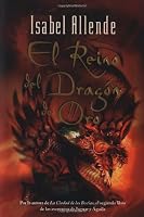El Reino del Dragon de Oro (Spanish Edition)
