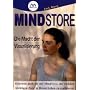 Mindstore: Die Macht der Visualisierung