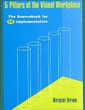 5 Pillars of the Visual Workplace **ISBN: 9781563270475**