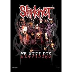 Slipknot,We Won'T Die, Fahne