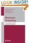 

Membrane Computing: 7th International Workshop, WMC 2006, Leiden, Netherlands, July 17-21, 2006, Revised, Selected, and Invited Papers (Lecture Notes in ... Computer Science and General Issues)
