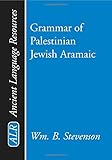 Grammar of Palestinian Jewish Aramaic