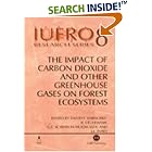 Click here to buy The Impact of Carbon Dioxide and Other Greenhouse Gases on Forest Ecosystems (Iufro... by David F. Karnosky, R. Ceulemans, G. E. Scarascia-Mugnozza, and J. L. Innes.