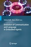 Evolution of communication and language in embodied agents