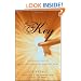The Key: The Missing Secret for Attracting Anything You Want