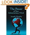 The Power of Your Subconscious Mind