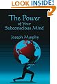 The Power of Your Subconscious Mind