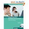Gesch�ftskommunikation - Besser Telefonieren: Deutsch als Fremdsprache