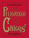  : El libro peligroso para los chicos (Spanish Edition)