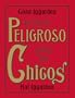 El libro peligroso para los chicos (Spanish Edition)