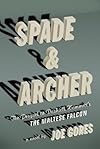 Spade & Archer: The Prequel to Dashiell Hammett's The Maltese Falcon