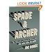 Spade & Archer: The Prequel to Dashiell Hammett's The Maltese Falcon