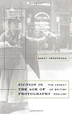 Fiction in the Age of Photography: The Legacy of British Realism