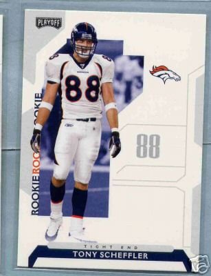 2006 Playoff NFL Playoffs 110 Tony Scheffler - Rookie Card (RC) / Denver Broncos / Football Cards - In Protective Top Loader - Sports Trading Cards Collecting