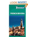 Tourist Guide French Riviera 2010 (Michelin Green Guides)