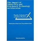 The Impact of Tablet PCs and Pen-based Technology on Education: Vignettes, Evaluations, and Future... by Jane C. Prey, Dave Berque, and Robert H. Reed