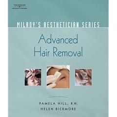 Milady's Aesthetician Series: Advanced Hair Removal
