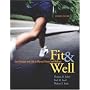Fit & Well: Core Concepts and Labs in Physical Fitness and Wellness with Online Learning Center Bind-in Card and Daily Fitness and Nutrition Journal