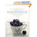 Secrets of Scandinavian Cooking ...: Scandilicious