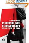 Chinese Fashion: From Mao to Now