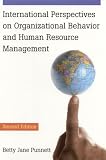 International Perspectives on Organizational Behavior and Human Resource Management: Behavior and Human Resource Management