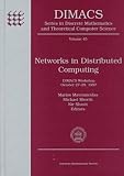 Networks in Distributed Computing: Dimacs Workshop October 27-29, 1997 (Dimacs Series in Discrete Mathematics and Theoretical Computer Science)