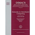 Networks in Distributed Computing: Dimacs Workshop October 27-29, 1997 (Dimacs Series in...