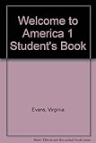 Welcome to America. 1, Student book
