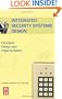 Integrated Security Systems Design: Concepts, Specifications, and Implementation