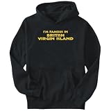 Hoodie Mens Black  I'M FAMOUS IN British Virgin Island  Countries