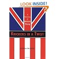 Knickers in a Twist: A Dictionary of British Slang