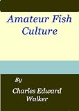 Amateur Fish Culture