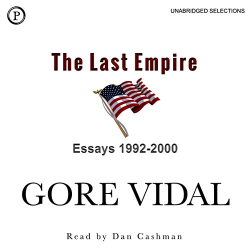 The Last Empire: Essays 1992-2000 The Last Empire: Essays 1992-2000