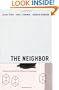 The Neighbor: Three Inquiries in Political Theology (Religion and Postmodernism Series)