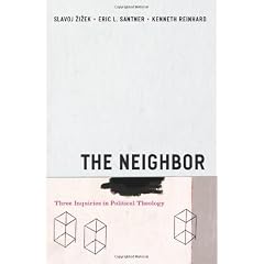 The Neighbor: Three Inquiries in Political Theology