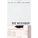 The Neighbor: Three Inquiries in Political Theology