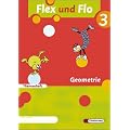 Flex und Flo. Themenheft Geometrie 3: Verbrauchsmaterial