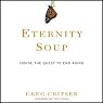 Eternity Soup: Inside the Quest to End Aging